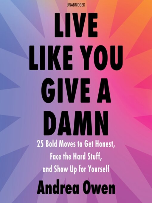 Title details for Live Like You Give a Damn by Andrea Owen - Wait list